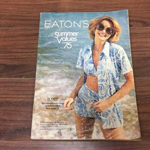 Eatons Summer Values 1975 Catalog Canada